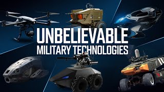 10 Unbelievable Military Technologies That Are Straight Out of Sci-Fi