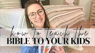 How to teach the Bible to your kids // Bible in homeschool