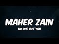 Maher Zain - No One But You (Lyrics)