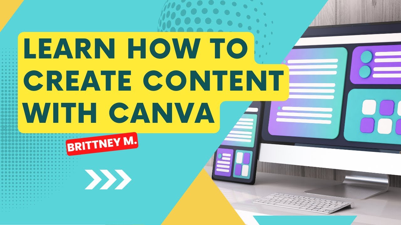 Learn How To Create Content With Canva