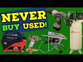 Top 5 Tools You Should NEVER Buy Used & Some You Should!