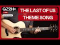 The Last Of Us Theme Guitar Tutorial - Guitar Lesson |Fingerpicking + TAB|