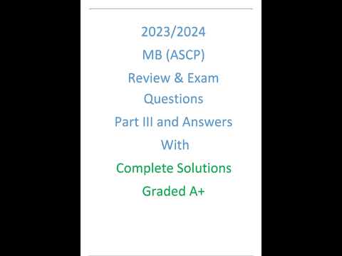 2023 2024 MB ASCP REVIEW EN EXAM QUESTIONS PART III AND ANSWERS WITH ...