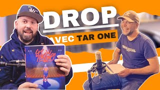 Drop avec Tar One : son parcours, son projet 