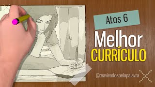 Construa o seu caráter || Atos 6