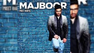 Majboor l Preet Harpal l New Punjabi Song 2020 l Dainik Savera