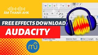 Tải thêm hiệu ứng cho Audacity (Free Audacity Effects Download)