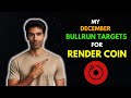 My Crazy RENDER COIN Price Prediction for this DECEMBER || BullRun Targets