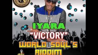 Iyara - Victory (World Souls Riddim)