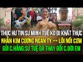 Thực hư sư Minh Tuệ ko đi khất thực mấy ngày nay, nhẫn kim cương ngàn tỷ và nồi cơm điện trước giờ G