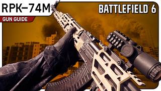 Is the RPK-74M's Low Recoil Worth the Cost in Battlefield 6?