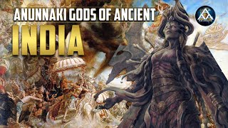 Anunnaki Gods - INDIA