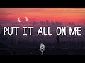 Ed Sheeran & Ella Mai - Put It All On Me (Lyrics)