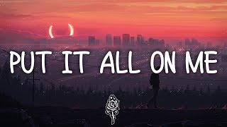 Ed Sheeran & Ella Mai - Put It All On Me (Lyrics)