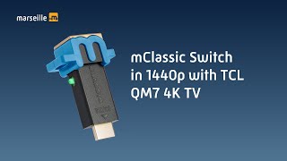 mClassic Switch in 1440p with TCL QM7 4K TV