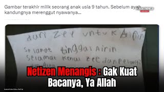 Netizen Menangis : Gak Kuat Bacanya, Ya Allah