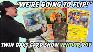 I Rarely Do These... Twin Oaks Card Show Pokemon VENDOR POV DAY 1!