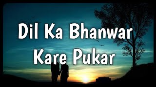 Dil Ka Bhanwar Kare Pukar 8d audio old Hindi songs purane gaane