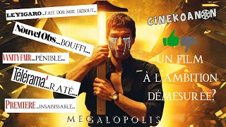 Un film à l'ambition démesurée? (Megalopolis)