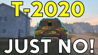 WOTB | T-2020 | JUST NO!