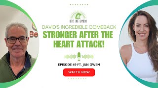 David's Transformative Journey From Heart Attack to Be Well | BLP Podcast ft. Jan Owen