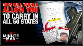 New Bill Makes The Entire US Constitutional Carry