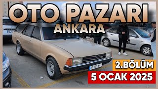 Oto Pazarı Ankara 👉 Oto Pazarı İkinci El Araç Fiyatları 👉 Fiyatlar Aratacak Mı? 👉 5 CAK 2025 2.BÖLÜM