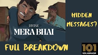 DIVINE - MERA BHAI FULL BREAKDOWN | Video and lyrics analysis | 101.hiphop