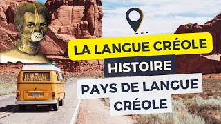 La Langue Créole [Histoire Pays De La Langue Créole Video]