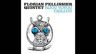 Florian Pellissier Quintet - Boca (feat. Anthony Joseph)