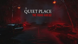 A Quiet Place: The Road Ahead EP 3