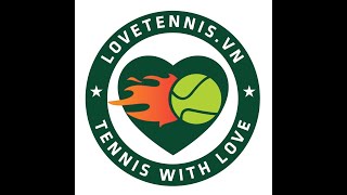 lovetennis 27.02.2021 trận đấu 2