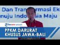 Kasus Covid-19 Melonjak, Jokowi akan Belakukan PPKM Darurat Khusus Jawa & Bali, Berlaku 1-2 Minggu