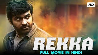 Rekka Full South Movie | Vijay Sethupathi, Lakshmi Menon, Kabir Duhan Singh
