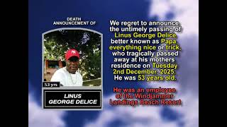 Linus George Delice ~ Short Obituary