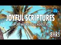 Choose Joy | 8hrs Of Joyful Uplifting Bible Scriptures | Relaxing Music | Ocean Waves | Bird Sounds