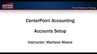 How to Set Up Accounts in CenterPoint