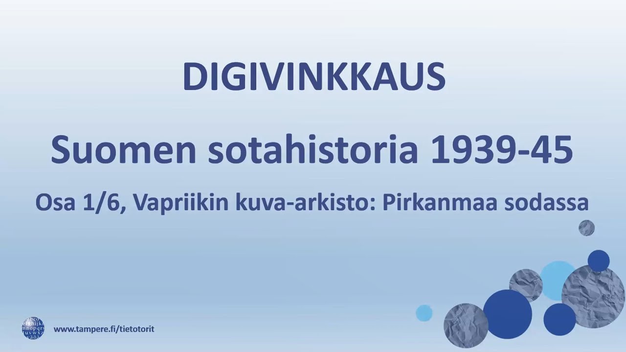 Digivinkkaus: Suomen Sotahistoria 1939-45, 1/6 Vapriikin Kuva-arkisto ...