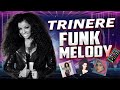 MELHOR DO FUNK MELODY  TRINERE