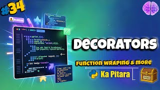 Mastering Decorators in Python & Function Wrappers Techniques! #34 || Python ka Pitara || DeathCode