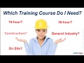 Free OSHA Training Tutorial - Which OSHA Training Course Do I Need?