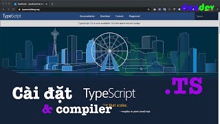 Cài đặt và compiler TypeScript như thế nào | dandev