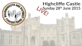 B\u0026DCB Live at Highcliffe Castle June 2015