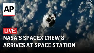 ISS docking LIVE: NASA’s SpaceX Crew-8 reaches International Space Station