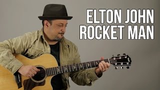 Elton John - Rocket Man - Guitar Lesson - How to Play Acoustic Easy Songs on Guitar