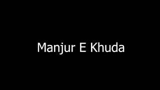 Manzoor-e-Khuda Full Song with Lyrics | Thugs Of Hindostan | Ajay-Atul | Amitabh Bhattacharya