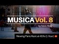 MUSICA Vol. 8, by Pablo Perez (56 Min at 432hz) Relaxing Piano Music for Study, Prayer or Meditation