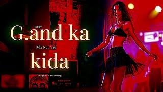 and ka ki | rdx non veg Song | Song 2024 | dj Song mix