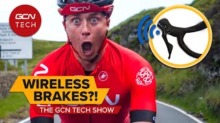 Would Wireless Brakes Actually Work? | GCN Tech Show Ep.208