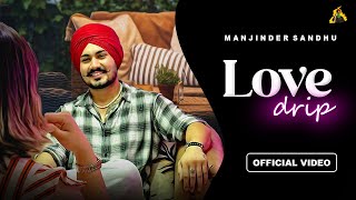 Love Drip | Manjinder Sandhu l Zeenat Virk |Freak Folks l New Punjabi Song 2024